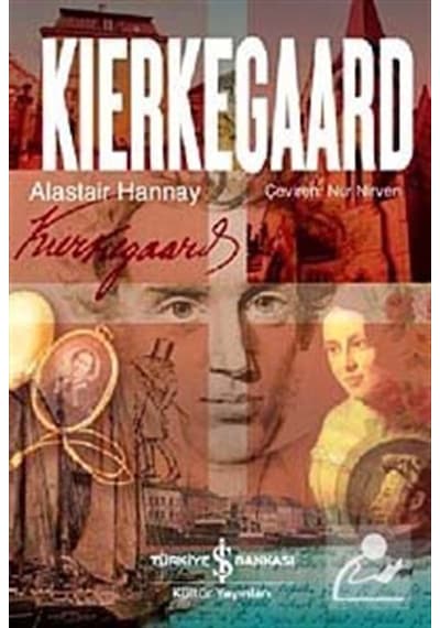 Kierkegaard - Alastair Hannay - İş Bankası Kültür Yayınları