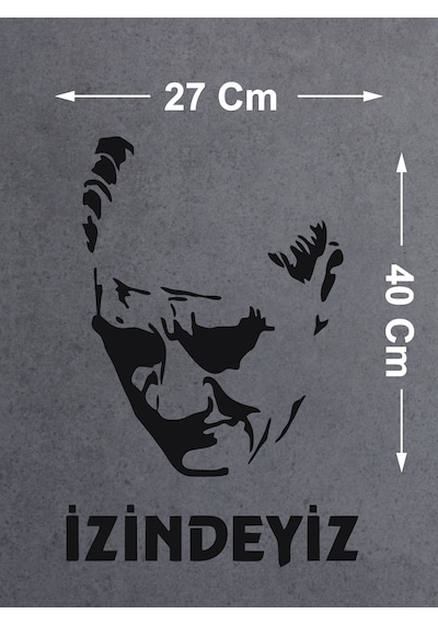 Atam İzindeyiz Atatürk Silüet Sticker - Araba Oto Motosiklet Karavan Cam Sticker - 00235 40x27 Cm