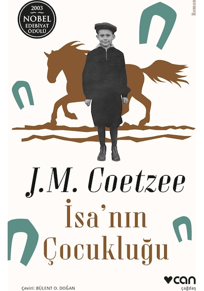 İsa'nın Çocukluğu - John Maxwell Coetzee - Can Yayınları