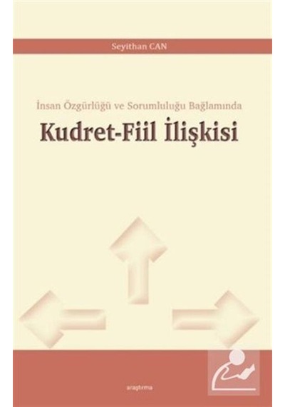 Kudret-Fiil İlişkisi / Seyithan Can