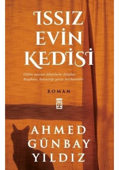 Issız Evin Kedisi Ahmed Günbay Yıldız