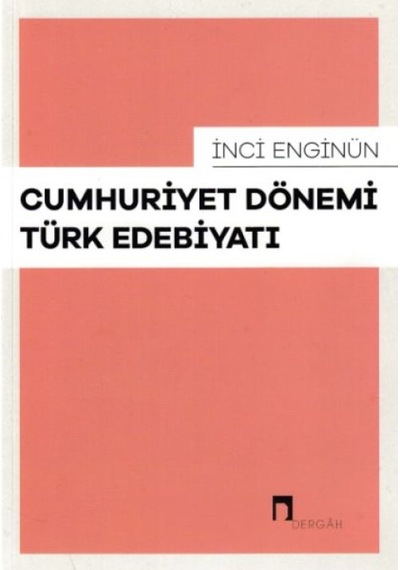 Cumhuriyet Dönemi Türk Edebiyatı - Ndcj-634013
