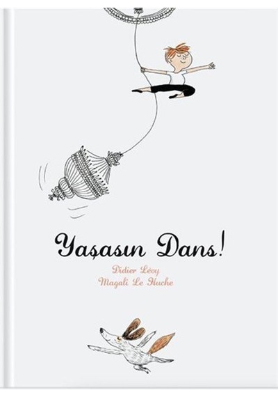 Yaşasın Dans / Didier Levy