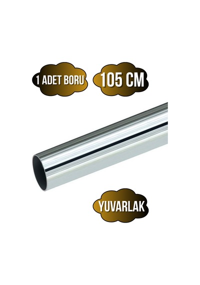 Yuvarlak Metal Askı Borusu Mobilya Askı Borusu Yuvarlak Krom 105cm 1 Adet Çap:25mm Gri
