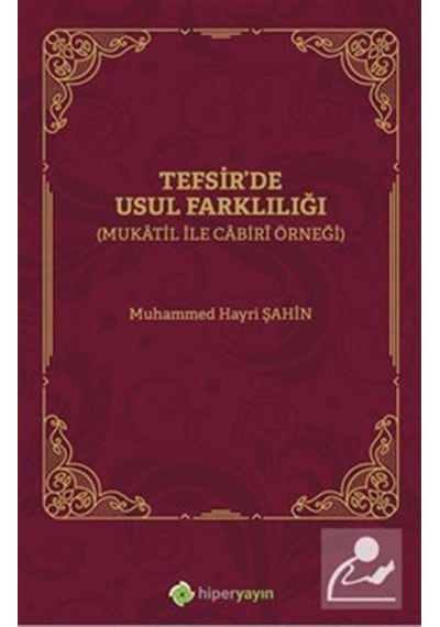 Tefsirde Usul Farklılığı - Mukatil İle Cabiri Örneği- Hiperlink