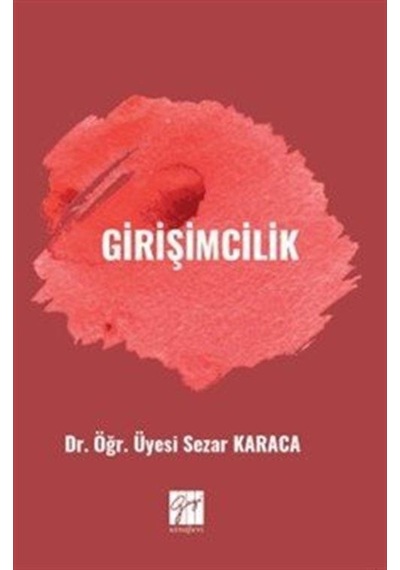 Girişimcilik / Dr. Sezar Karaca