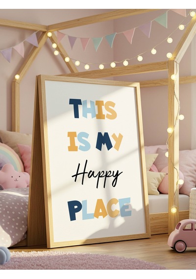 This Is My Happy Place Dijital Baskı Poster V3 Çerçevesiz