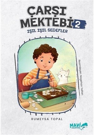 Çarşı Mektebi 2 Işıl Işıl Sedefler / Rumeysa Topal
