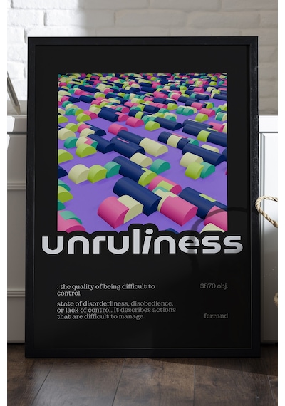 Unruliness Siyah Ahşap Çerçeveli Poster, Dekoratif Hediyelik Duvar Tablosu