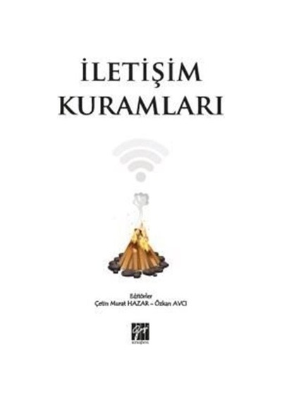 İletişim Kuramları / Özkan Avcı