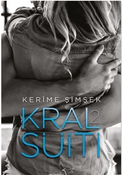 Kral Süiti-2 - Kerime Şimşek - Müptela Yayınları