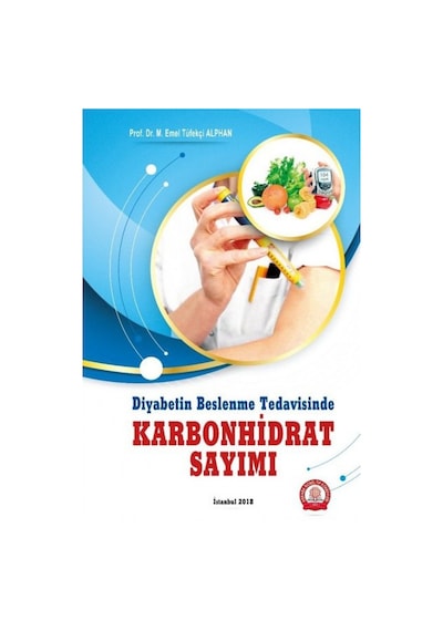 Diyabetin Beslenme Tedavisinde Karbonhidrat Sayımı