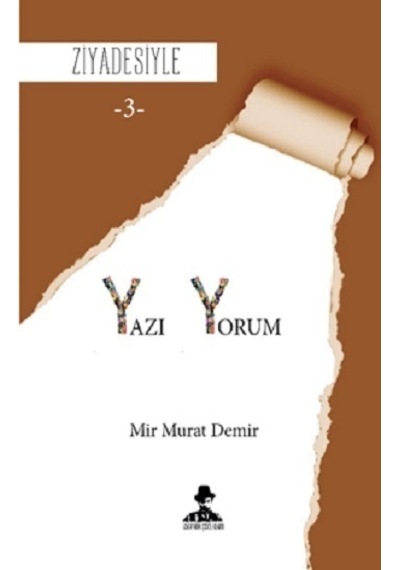 Ziyadesiyle - Yazı-Yorum 3
