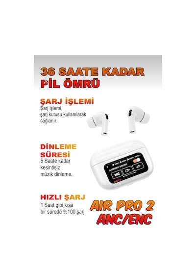 Air 2 Max Plus Anc Dokunmatik Ekranlı Bluetooth Kulaklık Ios Android Tüm Telefonlara Uyumlu Kulaklık
