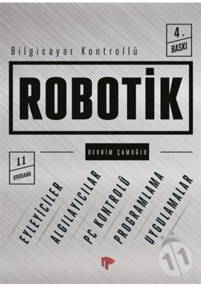 Bilgisayar Kontrollü Robotik - Devrim Çamoğlu