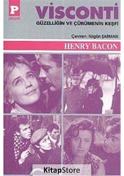 Visconti-Güzelliğin ve Çürümenin Keşfi - Henry Bacon - Payel