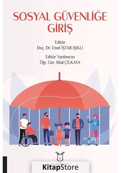 Sosyal Güvenliğe Giriş / Dr. Öğr. Ü. Emel İştar Işıklı