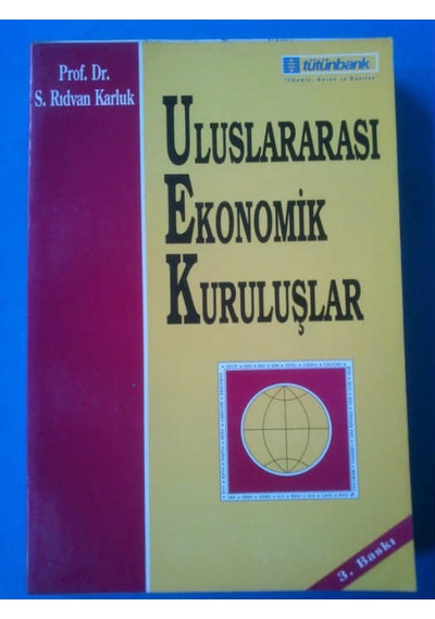 Uluslararası Ekonomik Kuruluşlar 1996 Yılı Basım