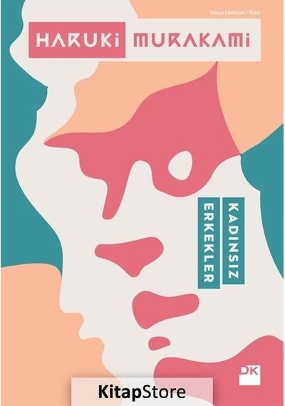 Kadınsız Erkekler - Haruki Murakami