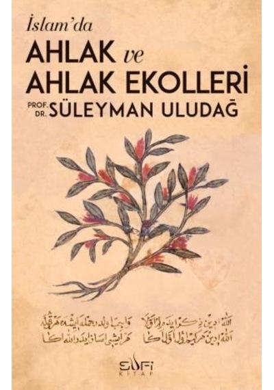 Islamda Ahlak Ve Ahlak Ekolleri