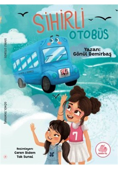 Sihirli Otobüs / Gönül Demirbaş