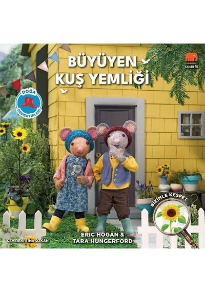 Büyüyen Kuş Yemliği - Doğa Dedektifleri - Eric Hogan -  Tara Hungerford - Uçan Fil