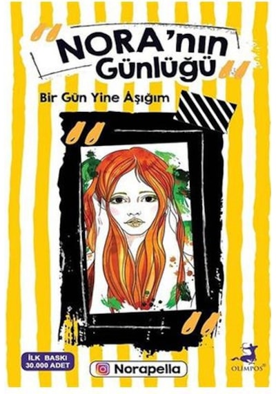 Nora'nın Günlüğü-Bir Gün Yine Aşığım - Norapella - Olimpos Yayınları