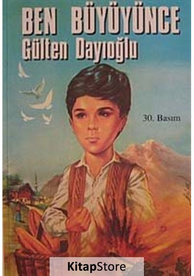 Kitapstore Ben Büyüyünce / Gülten Dayıoğlu