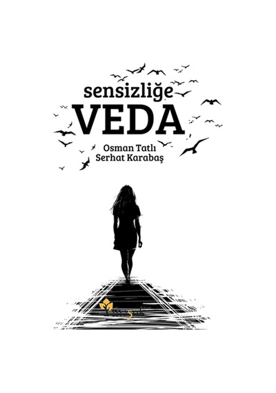 Sensizliğe Veda - Osman Tatlı - Maşuk Kitap