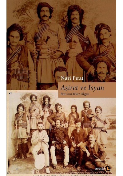 Aşiret Ve Isyan / Nuri Fırat 9786059082181