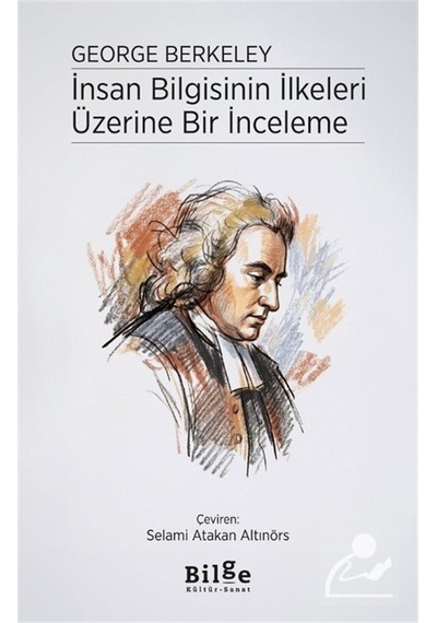 İnsan Bilgisinin İlkeleri Üzerine Bir İnceleme / George Berkeley