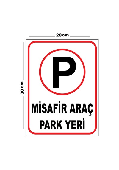 Metal Misafir Araç Park Yeri 20cm X 30cm A4 Büyüklüğünde Uyarı Levhası Yönlendirme Tabelası