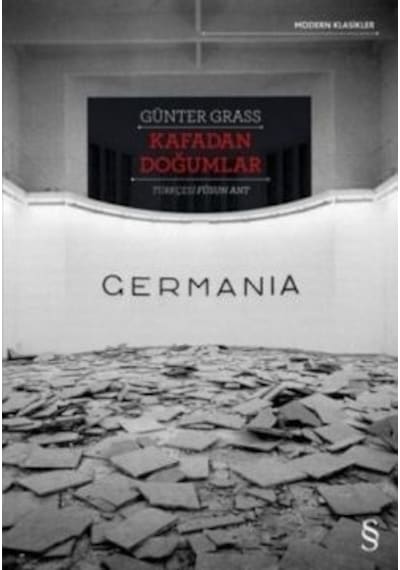 Kafadan Doğumlar - Germania - Günter Grass - Everest Yayınları