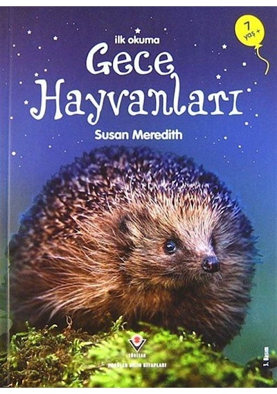 İlk Okuma Gece Hayvanları 7-8 Yaş  - Susan Meredith  - Tübitak Yayınları