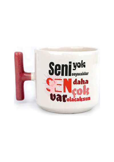 Seni Yok Sayacaklar Baskılı Kadınlar Günü Kırmızı Kulplu T Kupa