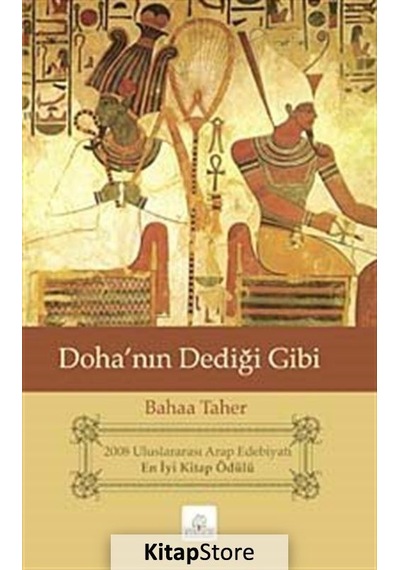 Doha'nın Dediği Gibi - Bahaa Taher - Kyrhos Yayınları