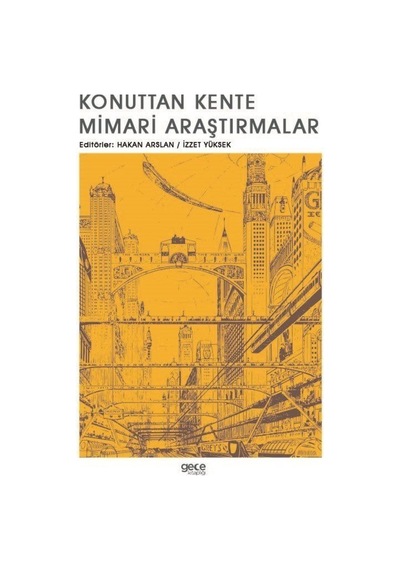 Konuttan Kente Mimari Araştırmalar- Gece Kitaplığı