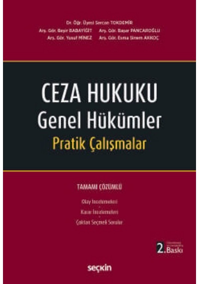 Ceza Hukuku Genel Hükümler Pratik Çalışmalar Dr. Öğr. Üyesi Serca