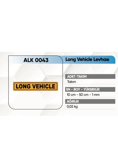 Alkotek Dorse Reflektif Long Vehicle Yazısı Yapış