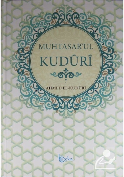 Muhtasar'Ul Kuduri / Ahmed El-Kuduri