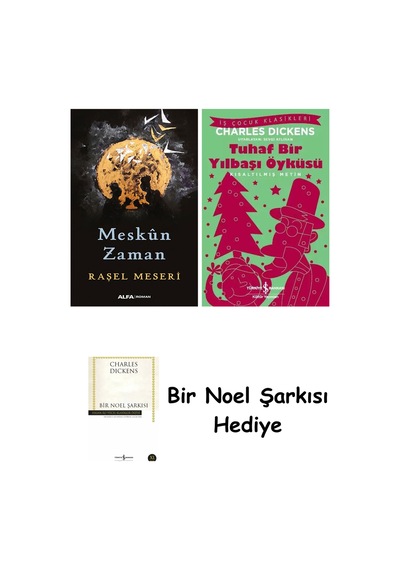 Meskûn Zaman + Tuhaf Bir Yılbaşı Öyküsü + Bir Noel Şarkısı