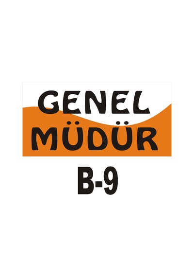 Iş Güvenliği Pvc Dekota Uyarı - Ikaz Levhası Genel Müdür Yazılı (261313450)