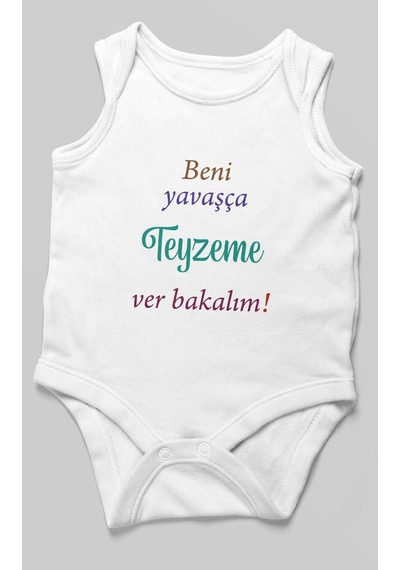 Beni Yavaşça Teyzeme Ver Bakalım Baskılı Bebek Zıbını Çıtçıtlı Body %100 Pamuk Sıfır Kol Beyaz
