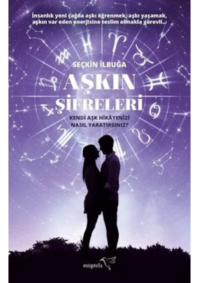 Aşkın Şifreleri - Seçkin İlbuğa - Müptela Yayınları
