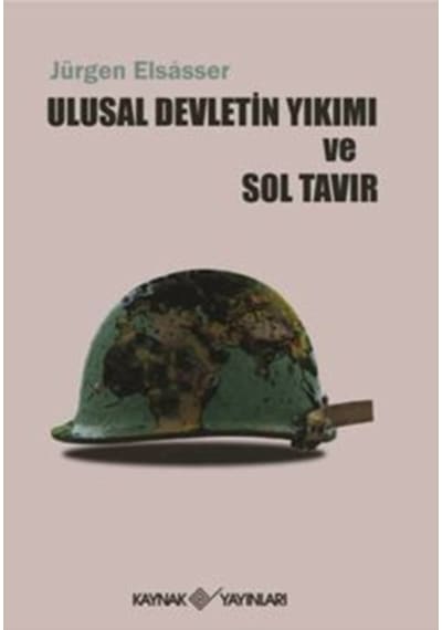 Ulusal Devletin Yıkımı Ve Sol Tavır Jürgen Elsasser 478869211