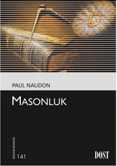 Masonluk - Paul Naudon - Dost Kitabevi