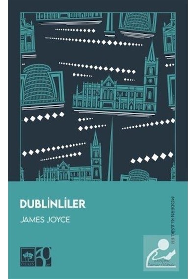 Dublinliler - Modern Klasikler - James Joyce - Ötüken Neşriyat