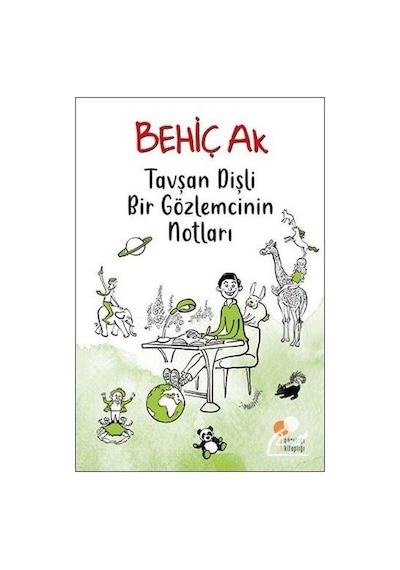 Mercankitap Tavşan Dişli Bir Gözlemcinin Notları / Behiç Ak