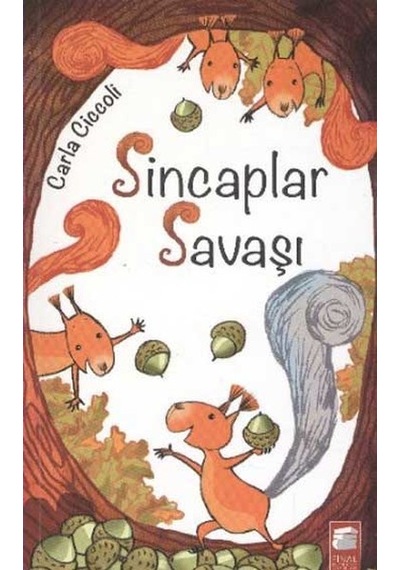 Sincaplar Savaşı - Carla Ciccoli - Final Kültür Sanat Yayınları