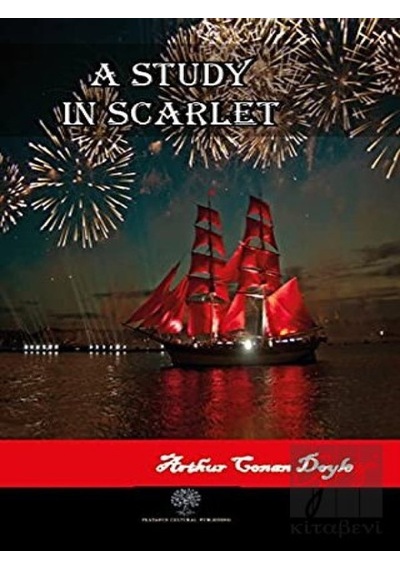 A Study in Scarlet - Sir Arthur Conan Doyle - Platanus Publishing